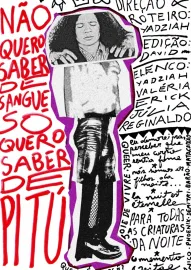 Não Quero Saber de Sangue, Só Quero Saber de Pitú