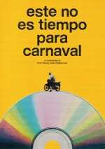 Este no es tiempo para carnaval