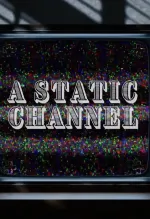 A Static Channel