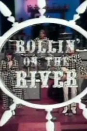 Kenny Rogers and the First Edition: Rollin' on the River