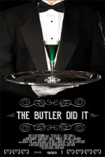 The Butler Did It