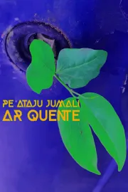 Pe ataju jumali / Ar Quente