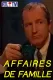 Affaires de famille