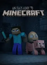 An Egg's Guide to Minecraft
