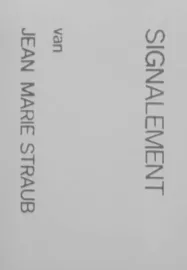 Signalement van Jean Marie Straub