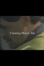 Creating Sharaz Jek