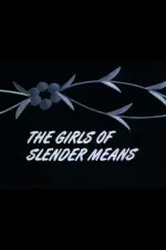 Girls of Slender Means, The