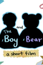 The Boy and The Bear