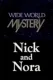 Nick and Nora