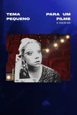 Tema para um Pequeno Filme
