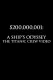 $200,000,001: A Ship's Odyssey (The Titanic Crew Video)