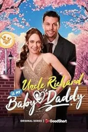 Uncle Richard Is My Baby Daddy