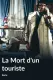 La mort d'un touriste