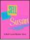Sell With Susan: A Multi-Level Murder Story