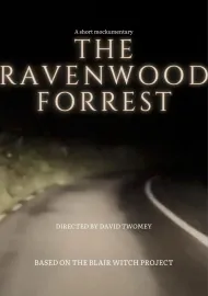 The RavenWood Forrest - A short Mockumentary