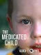 The Medicated Child