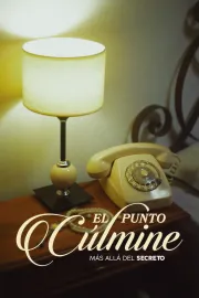 El Punto Cúlmine: Más Alla del Secreto