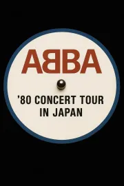 ABBA '80 Concert Tour in Japan