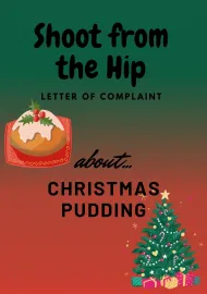 Letter of Complaint about: CHRISTMAS PUDDING