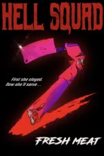 Hell Squad 2: Fresh Meat