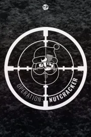 Operation: Nutcracker