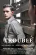 Trouble