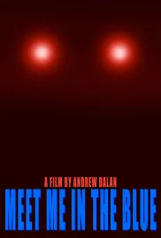 Meet Me In The Blue