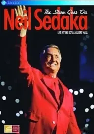 Neil Sedaka: The Show Goes On