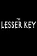 The Lesser Key