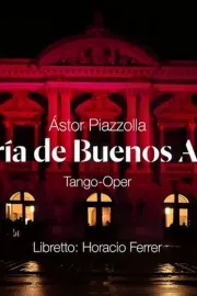 Astor Piazzolla: María de Buenos Aires - Grand Théâtre de Genève
