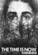 The Time Is Now - Jetzt ist die Zeit