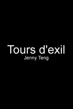 Tours d'exil
