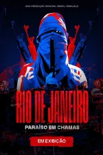 Rio de Janeiro: Paraíso em Chamas