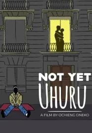 Not Yet Uhuru