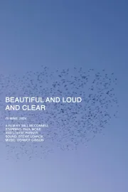 Beautiful and Loud and Clear