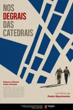 Nos Degrais das Catedrais