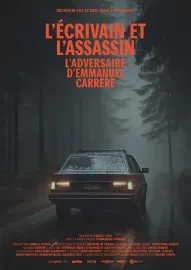 L'écrivain et l'assassin - L'adversaire d'Emmanuel Carrère