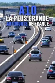 A10 : la plus grande autoroute de France