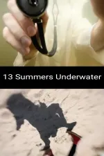 13 Summers Underwater