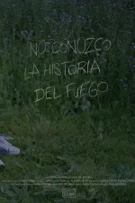 No conozco la historia del fuego