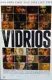 Vidrios