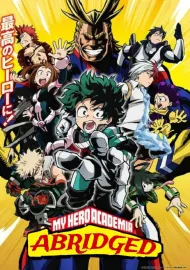 My Hero Academia: Abridged