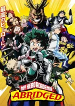 My Hero Academia: Abridged
