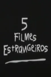 5 Filmes Estrangeiros