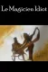 Le Magicien Idiot
