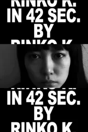 Rinko K. in 42 Sec. By Rinko K.