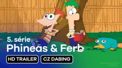 Phineas & Ferb: trailer na 5. sérii