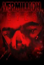 Vermillion Eyes