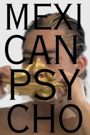 Mexican Psycho