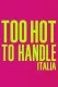 Too Hot to Handle: Itálie